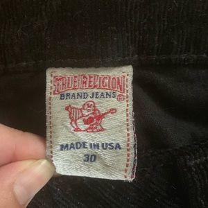 True Religion Pants - Black corduroy True religion pants True Religion Pants - Black corduroy True religion pants